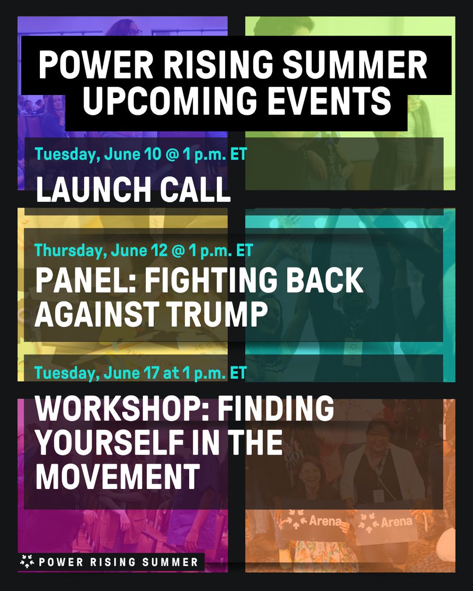 arenasummit's tweet image. Power Rising Summer Starts next week! Sign up for the virtual events:
📣 Tuesday, June 10: Power Rising Summer Launch Call
✊🏿Thursday, June 12: Fighting Back Against Trump
🔎Tuesday, June 17: Workshop on Finding Your Place in the Movement.
arena.run/power-rising-s…