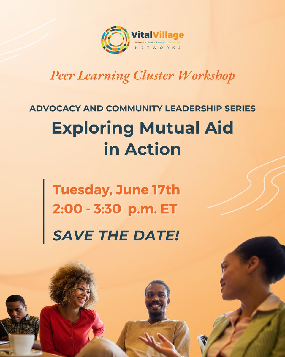 Join us for the 2025 Advocacy and Community Leadership Series, hosted by the Peer Learning Clusters! Exploring Mutual Aid in Action, will explore how we can build and strengthen cooperative, community-rooted systems of care and support. Register: cutt.ly/JUN2025_PLC