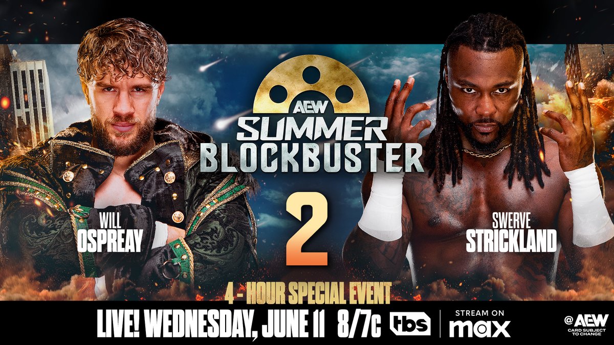 AEWonTV's tweet image. A brotherhood tested this Wednesday night as @WillOspreay and @swerveconfident run it back!

Don&apos;t miss a moment of the high-octane action thrill ride known as #AEWSummerBlockbuster when we&apos;re LIVE at 8/7c, June 11 only on TBS and @sportsonmax