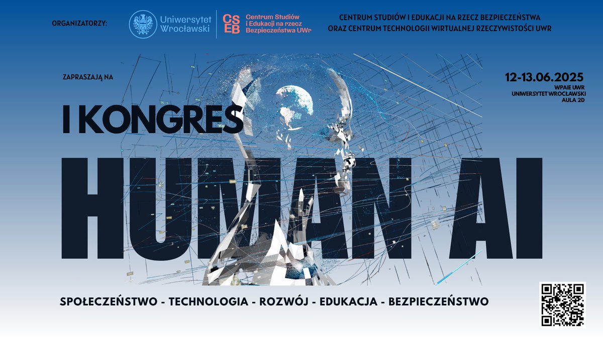 I Kongresie HUMAN AI. SPOŁECZEŃSTWO -TECHNOLOGIA - ROZWÓJ - EDUKACJA - BEZPIECZEŃSTWO", 12-13.06 2025
Miejsce: WPAiE UWr. Szczegóły, link rejestracyjny 

📷LINK REJESTRACYJNY
forms.gle/Qu5Js88S3z7fAp…

uwr.edu.pl/i-kongres-huma…