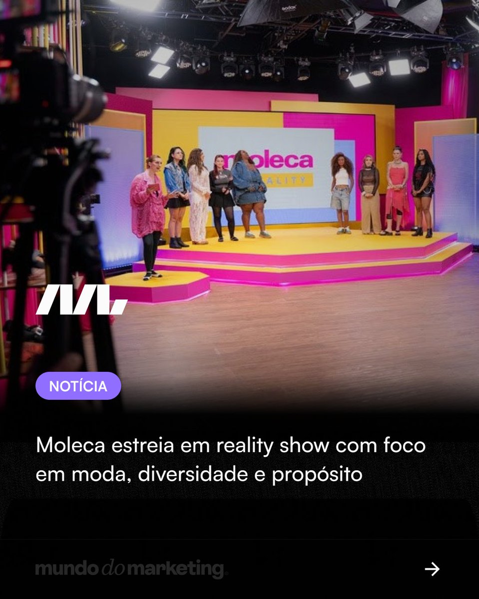 mundodmarketing's tweet photo. “Moleca, O Reality” marca a estreia da marca em realities com uma narrativa multiplataforma que une moda, propósito e representatividade feminina.
Saiba mais: https://t.co/H8kDNZ5aBV
#moleca #realityshow #moda #mundodomarketingbrasil https://t.co/0o7RZBAY3p