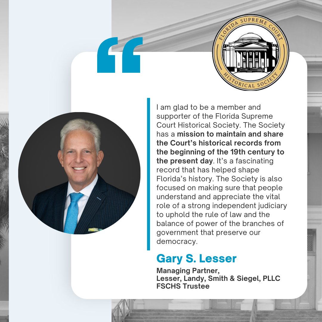 (1/2) 📣Reminder: It's time to renew your Historical Society membership through your Florida Bar Fee Statement! FSCHS Trustee <a href="/GarySLesserEsq/">Gary S. Lesser</a> – who is a past president of <a href="/TheFlaBar/">The Florida Bar</a> &amp; managing partner at <a href="/LesserLawFirm/">Lesser, Landy, Smith & Siegel, PLLC</a> – recently shared why he is a proud supporter of the Society.