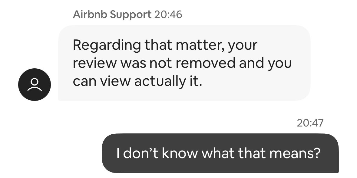 CorrieSara's tweet photo. @AirbnbHelp A guest has posted a clearly retaliatory review after I requested reimbursement for items they admitted to losing. Support have refused to remove it despite evidence and have provided such helpful responses as this. Any suggestions? https://t.co/rfcEGEURZW