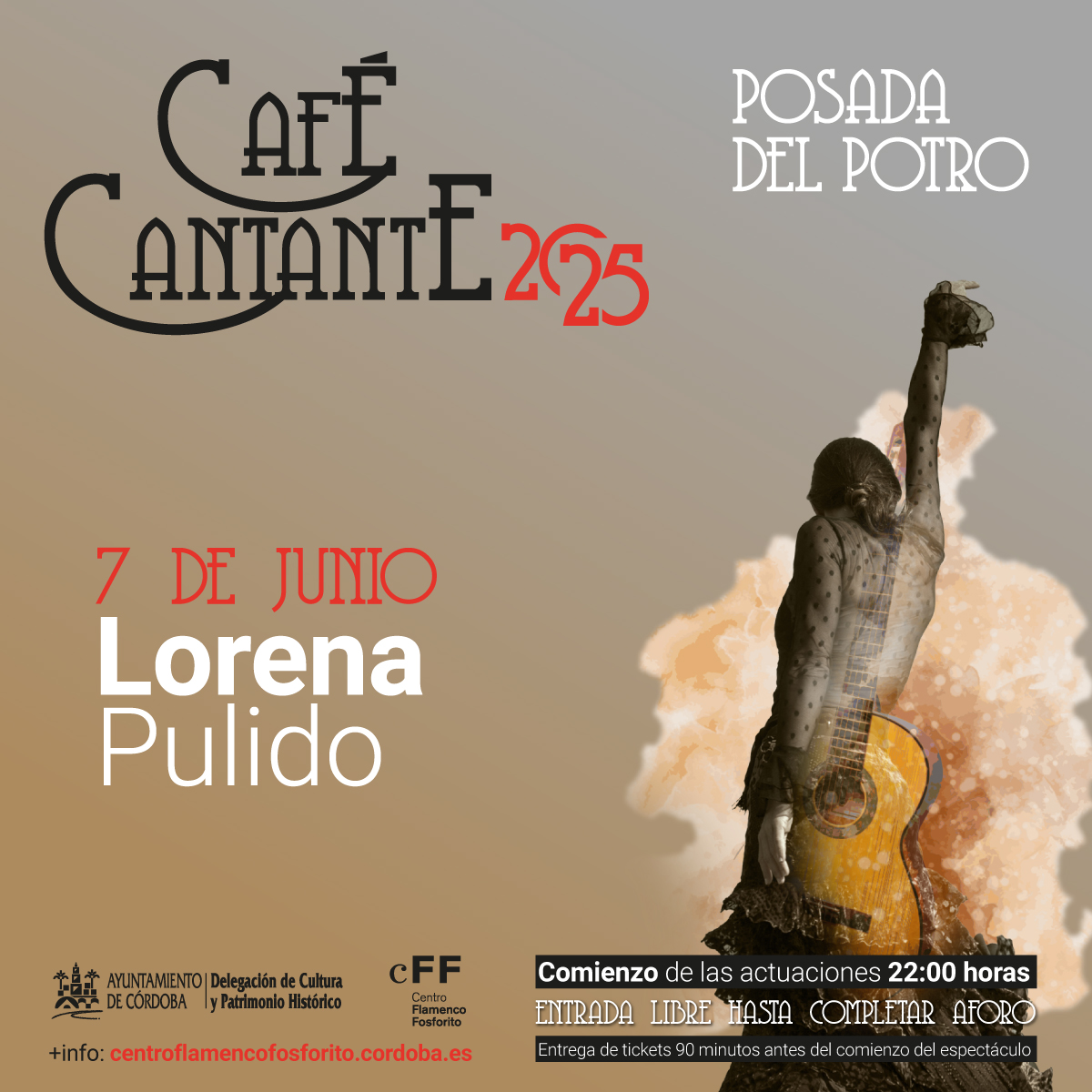 La bailaora Lorena Pulido inaugurará nuestro #CaféCantante esta temporada. ¡No te lo pierdas!

📅  Sábado, 7 junio. 22h. 
📌 Posada del Potro

⚠️ Entrada libre hasta completar aforo. Entrega de tickets 90 minutos antes del espectáculo

➕ info: acortar.link/xsCKO3

#Flamenco