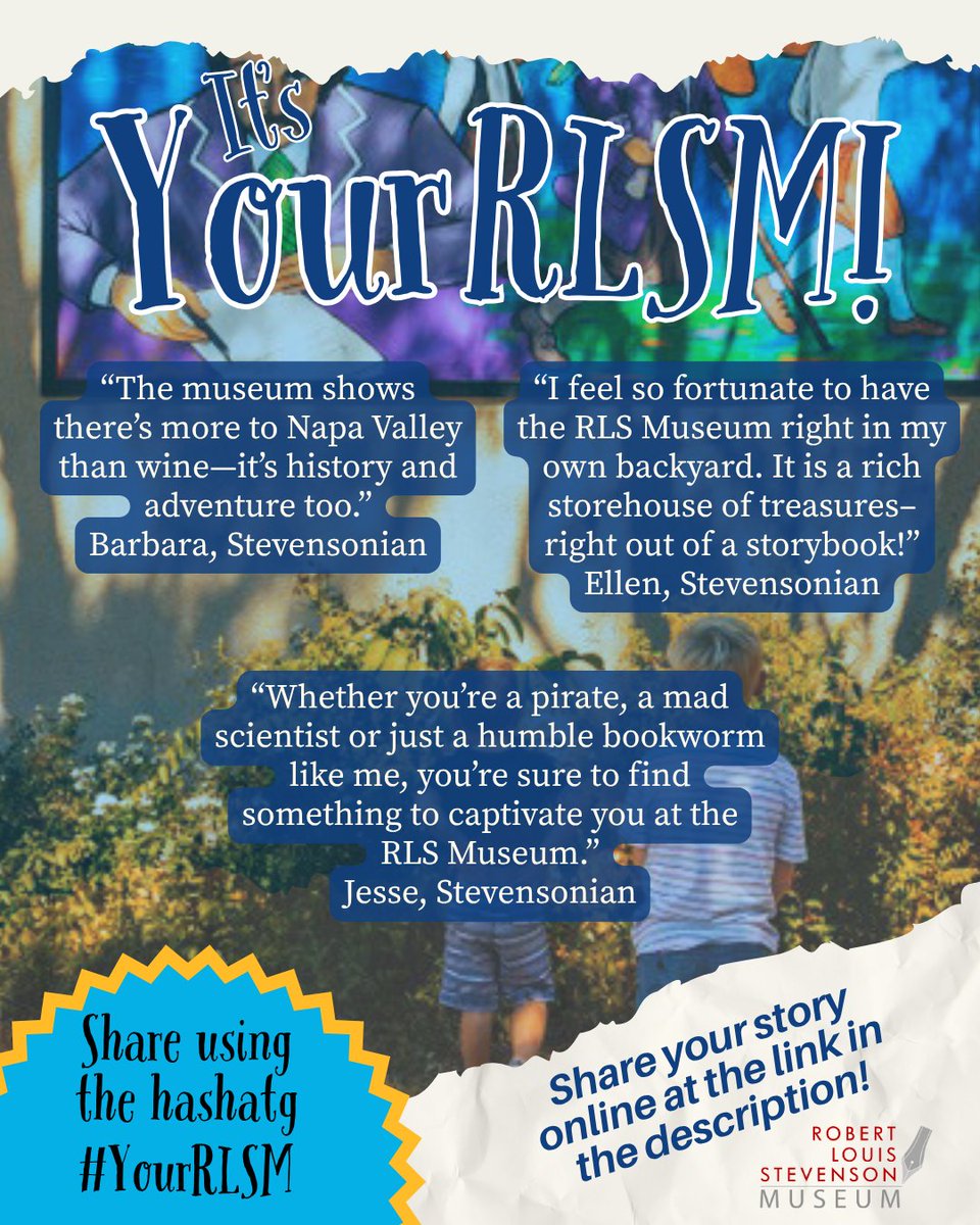 The Robert Louis Stevenson Museum is collecting stories from our community—and we want to hear yours!

Stories will be shared using first names only—or anonymously if you prefer.

Visit stevensonmuseum.org/its-your-rlsm/ or the link in our bio to submit you story.