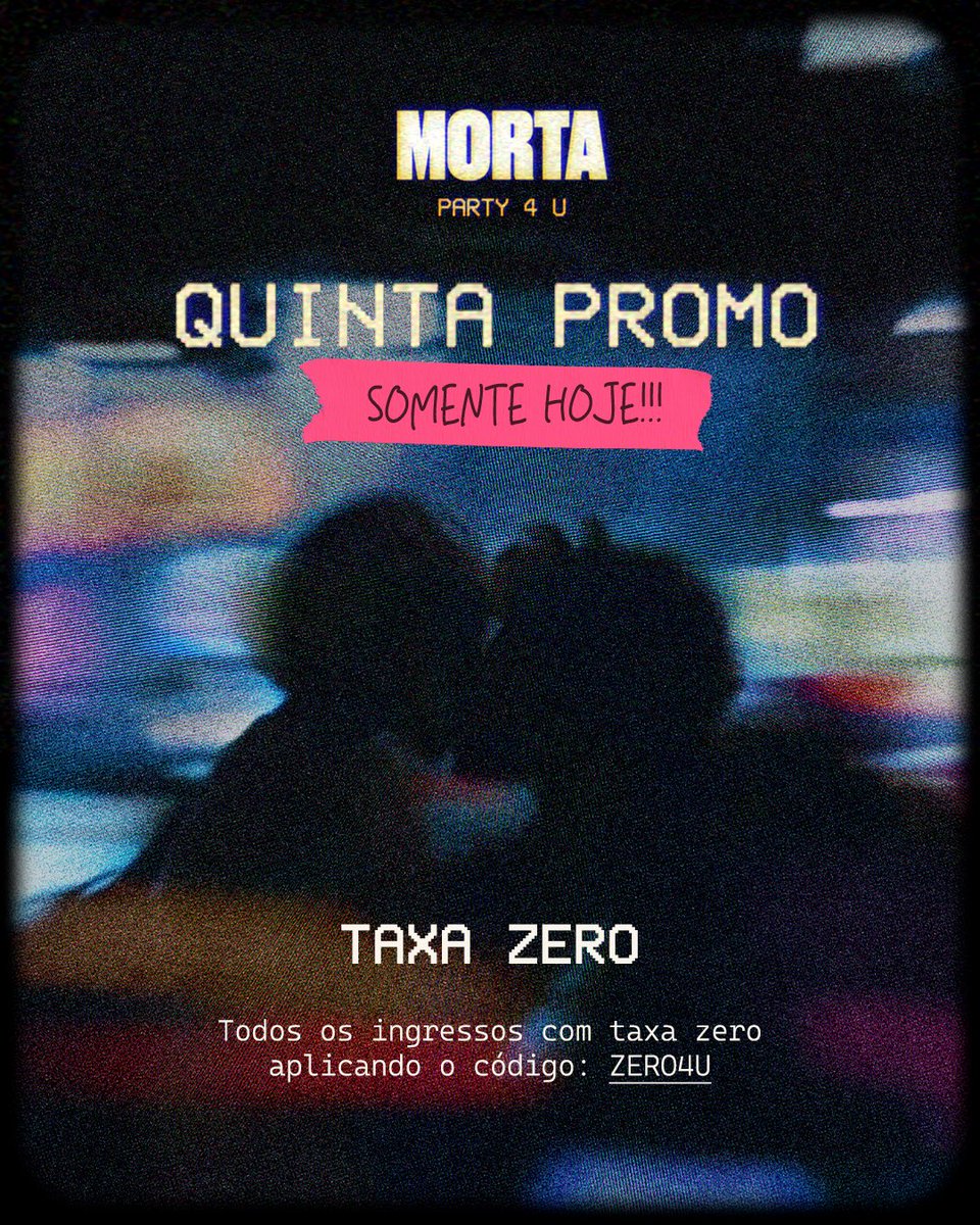 M👁️RTA (@moooorta) on Twitter photo QUINTA PROMO 🌟 Acompanhado do seu amor ou de um ombro amigo, durante todo o dia de hoje (05/06) disponibilizamos o ingresso DUPLO. 2 ingressos por R$ 90!
E também nesta quinta, todos os ingressos estão com taxa ZERO aplicando o código ZERO4U na <a href="/Shotgunbrasil/">Shotgun Brasil</a>
MORTA party 4 u QUINTA PROMO 🌟 Acompanhado do seu amor ou de um ombro amigo, durante todo o dia de hoje (05/06) disponibilizamos o ingresso DUPLO. 2 ingressos por R$ 90!
E também nesta quinta, todos os ingressos estão com taxa ZERO aplicando o código ZERO4U na <a href="/Shotgunbrasil/">Shotgun Brasil</a>
MORTA party 4 u