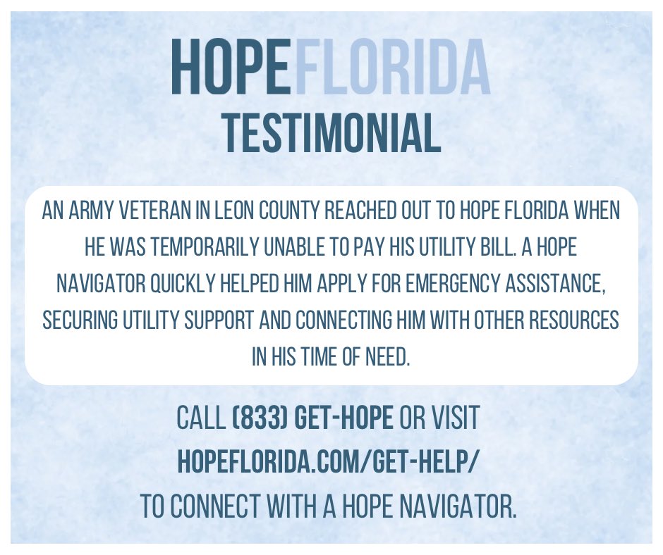 HopeFlorida's tweet image. An Army veteran in Leon County reached out to Hope Florida when he was temporarily unable to pay his utility bill. A Hope Navigator quickly helped him apply for emergency assistance, securing utility support and connecting him with other resources in his time of need.