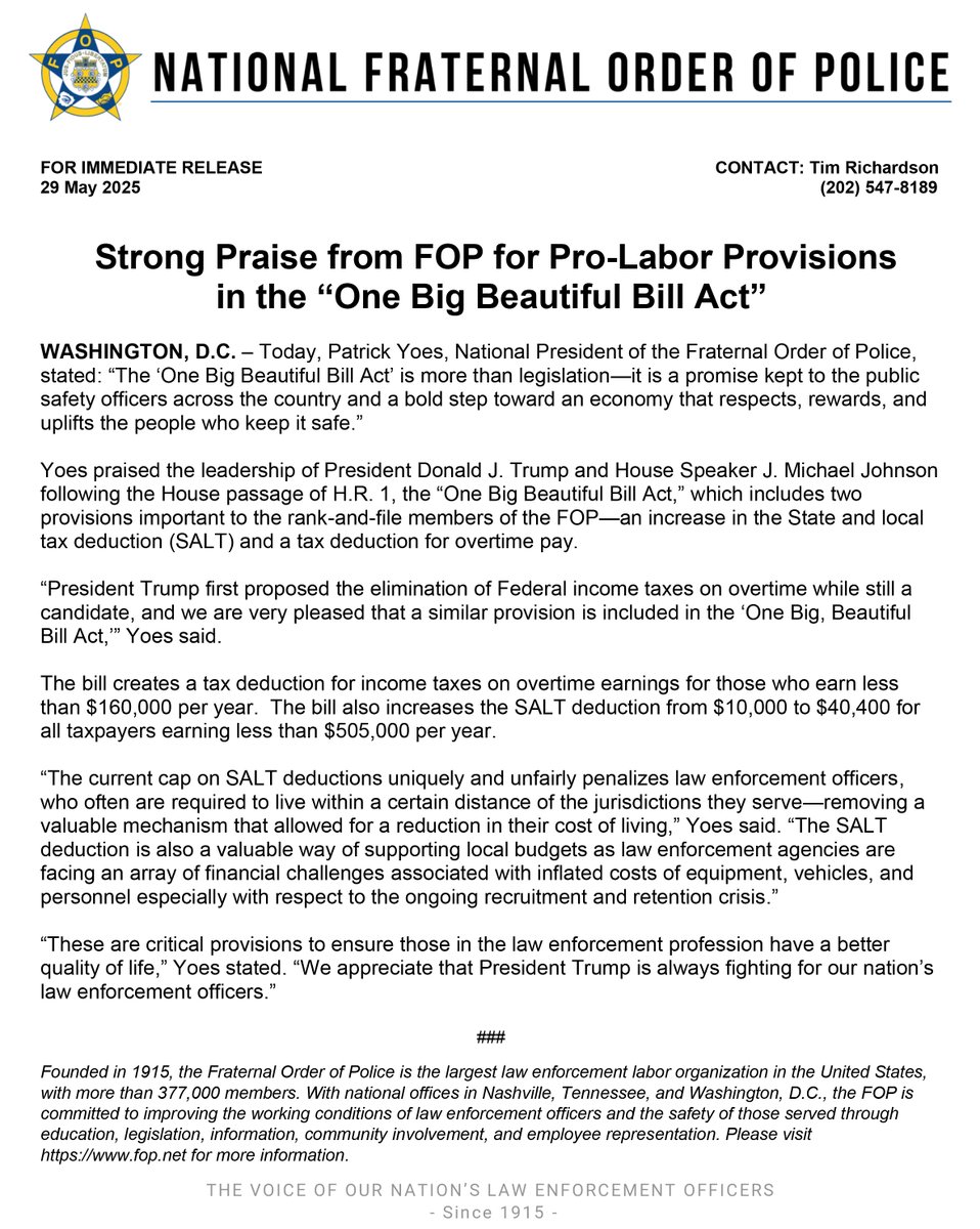 “The ‘One Big Beautiful Bill Act’ is more than legislation—it is a promise kept to the public safety officers across the country and a bold step toward an economy that respects, rewards, and uplifts the people who keep it safe.”