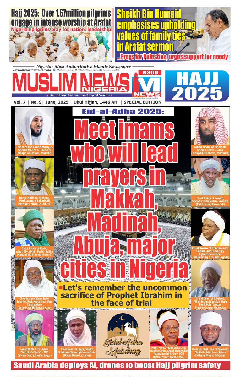 muslimnews_NG's tweet photo. Eid-al-Adha 2025: Meet imams who will lead prayers in Makkah, Madinah, Abuja, major cities in Nigeria
• Let's remember the uncommon sacrifice of Prophet Ibrahim in the face of trial
Check out the list 👇
#Mina #Arafat #Jamrat #Eid #EidMubarak #MuslimNews #Spain #Trump #Jamal https://t.co/eE8qcBlK20