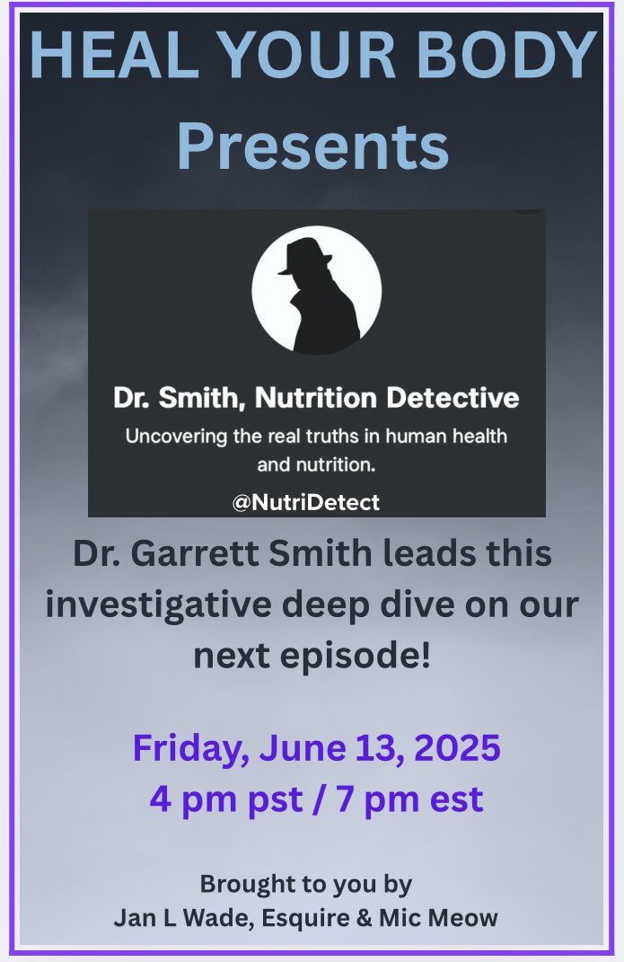 HELP THE BODY GET RID OF WHAT IT DOESN'T WANT!

HEAL YOUR BODY returns after sabbatical with THE
NUTRITION DETECTIVE

Dr Garrett Smith has helped thousands fix chronic disease by teaching THE REAL PRINCIPLES OF DETOX

CLICK HERE FOR REMINDER👇
x.com/i/spaces/1vAxR…