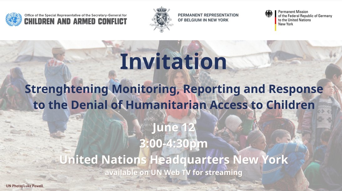 Children and Armed Conflict 📍 #ProveItMatters (@childreninwar) on Twitter photo 📅 12 June: Join us for an event co-organized with <a href="/GermanyUN/">Germany in the United Nations</a> and <a href="/BelgiumUN/">Belgium UN New York</a> 'Strengthening Monitoring, Reporting and Response to the Denial of Humanitarian Access to Children'.
Available on UN Web TV 💻 📅 12 June: Join us for an event co-organized with <a href="/GermanyUN/">Germany in the United Nations</a> and <a href="/BelgiumUN/">Belgium UN New York</a> 'Strengthening Monitoring, Reporting and Response to the Denial of Humanitarian Access to Children'.
Available on UN Web TV 💻