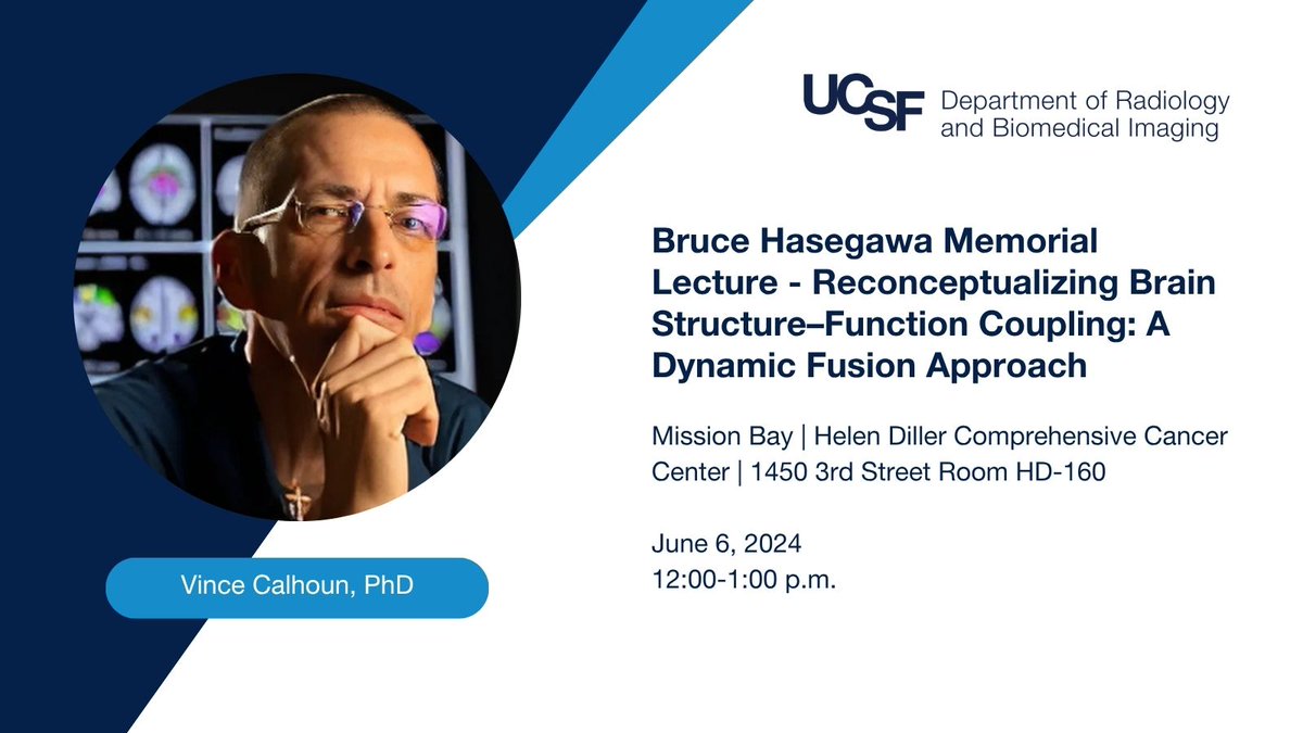 UCSF Imaging (@ucsfimaging) on Twitter photo You're invited to the Bruce Hasegawa Memorial Lecture tomorrow. <a href="/GeorgiaTech/">Georgia Tech</a>'s Dr. Vince Calhoun (<a href="/vdcalhoun/">Vince Calhoun @vcalhoun.bsky.social</a>) will speak on new insights into brain imaging & analysis. RSVP ➡️ radiology.ucsf.edu/events/bruce-h… You're invited to the Bruce Hasegawa Memorial Lecture tomorrow. <a href="/GeorgiaTech/">Georgia Tech</a>'s Dr. Vince Calhoun (<a href="/vdcalhoun/">Vince Calhoun @vcalhoun.bsky.social</a>) will speak on new insights into brain imaging & analysis. RSVP ➡️ radiology.ucsf.edu/events/bruce-h…