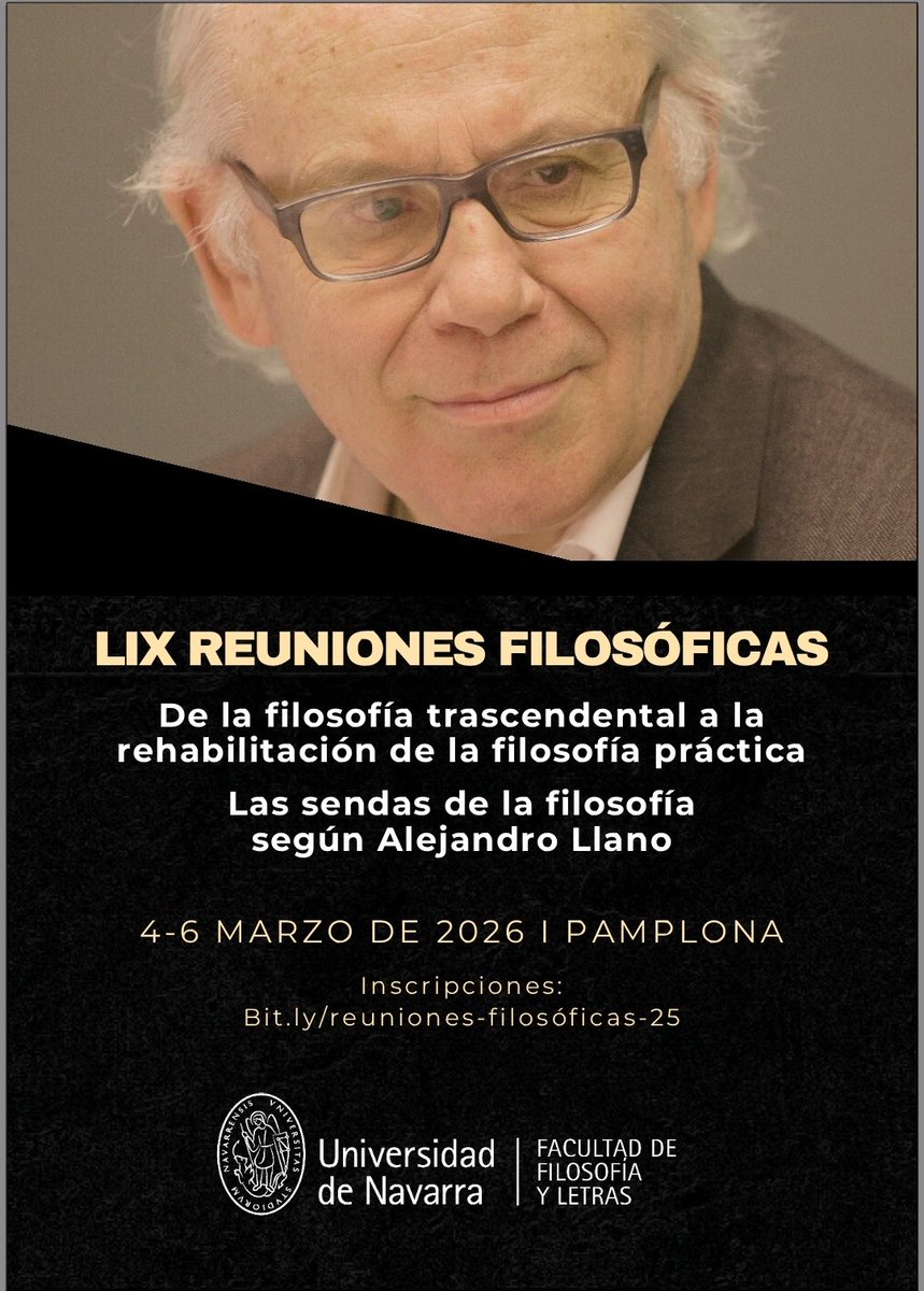 Se acaba de abrir el plazo de inscripción para las LIX Reuniones Filosóficas (Pamplona, 4-6 de marzo de 2026). 

Envío de comunicaciones hasta el 1 de septiembre. 

Matrícula reducida hasta el 1 de octubre.

Más información y ponentes: 
👉unav.edu/eventos/-/even…