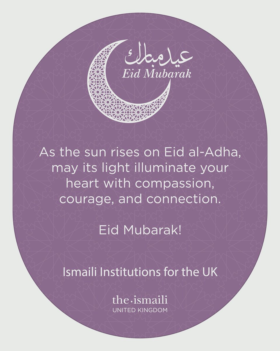 Eid al-Adha Mubarak. Wishing you peace, joy, and blessings today and always. 🌙
#EidAlAdha #TheIsmailiUK