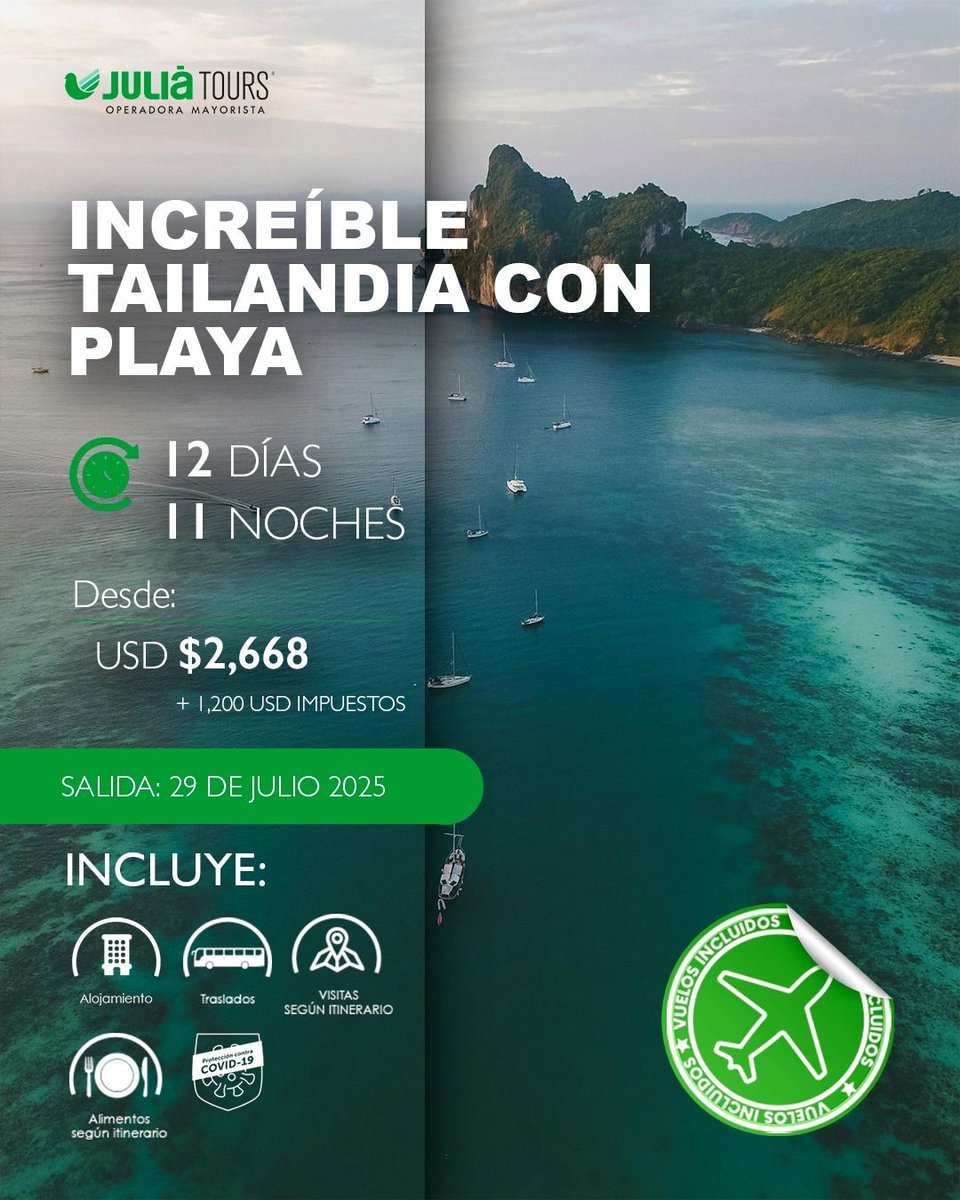 juliatoursmex's tweet photo. 🌴 Verano en #Tailandia con playa incluida 🏖️
Explora templos, cultura y paraísos como Bangkok, Chiang Mai y Phuket.

✈️ Salida 29 julio 2025
📅 12 días / 11 noches
🛫 Vuelos incluidos
💳 12 MSI con BBVA

👉 Conoce el itinerario:
https://t.co/6ZvCvhrPfP https://t.co/XC2T6IEq3J