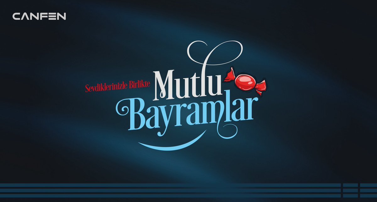 Sevdiklerinizle beraber Mutlu Bayramlar #canfeninsaat