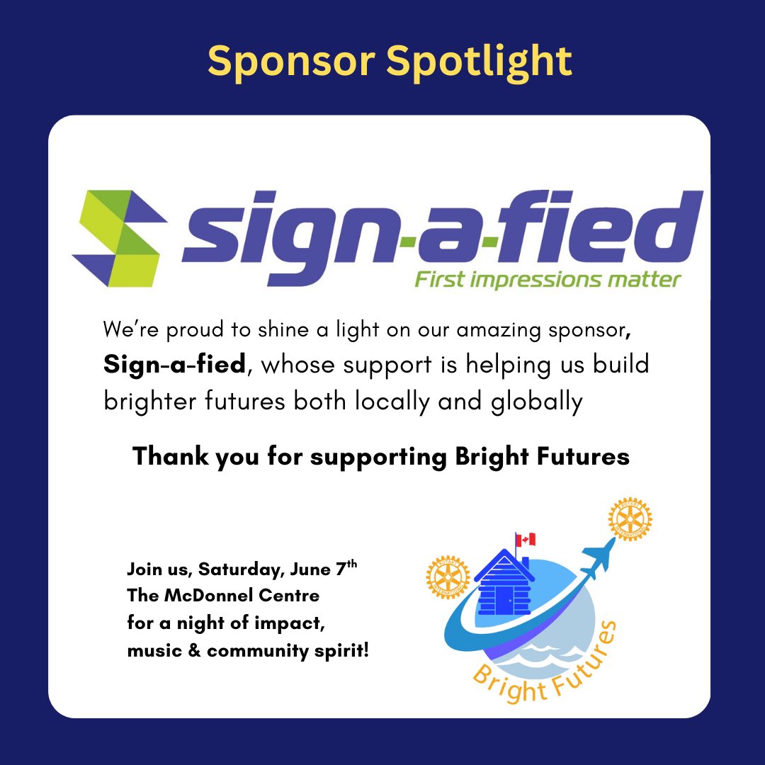 🔦 Sponsor Spotlight - A big shout out to <a href="/signafied/">Signafied</a>, your one-stop shop for all your sign needs, for supporting Bright Futures: Celebrate Canada!

We’re so grateful for your partnership — your support helps Rotary projects shine both locally and around the world.