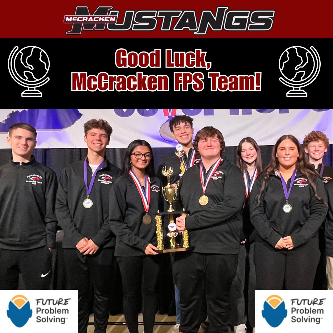 Best of luck to the McCracken Future Problem Solving Team as they compete at the FPS World Finals over the next four days!
We are #McCrackenProud of their critical thinking skills that earned them a spot on the global stage. Go show the world what Mustangs can do!