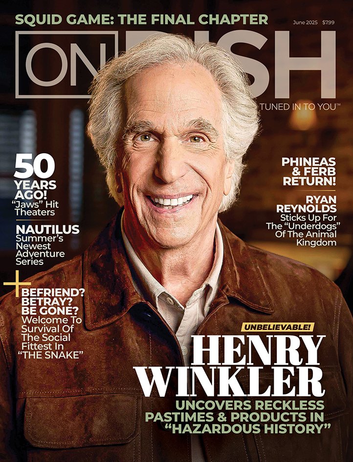 OnDISH Magazine (@ondishmag) on Twitter photo June issue of <a href="/OnDISHMag/">OnDISH Magazine</a> features the legend Henry Winkler <a href="/hwinkler4real/">Henry Winkler</a> w/ <a href="/HISTORY/">HISTORY</a> series Hazardous History begining 6.15 on <a href="/dish/">DISH</a> (Ch. 120). Phineas & Ferb back to <a href="/DisneyChannel/">Disney Channel</a> (Ch. 172/173) <a href="/squidgame/">Squid Game</a> returns to Netflix and more - It's not just on TV it's OnDISH. June issue of <a href="/OnDISHMag/">OnDISH Magazine</a> features the legend Henry Winkler <a href="/hwinkler4real/">Henry Winkler</a> w/ <a href="/HISTORY/">HISTORY</a> series Hazardous History begining 6.15 on <a href="/dish/">DISH</a> (Ch. 120). Phineas & Ferb back to <a href="/DisneyChannel/">Disney Channel</a> (Ch. 172/173) <a href="/squidgame/">Squid Game</a> returns to Netflix and more - It's not just on TV it's OnDISH.
