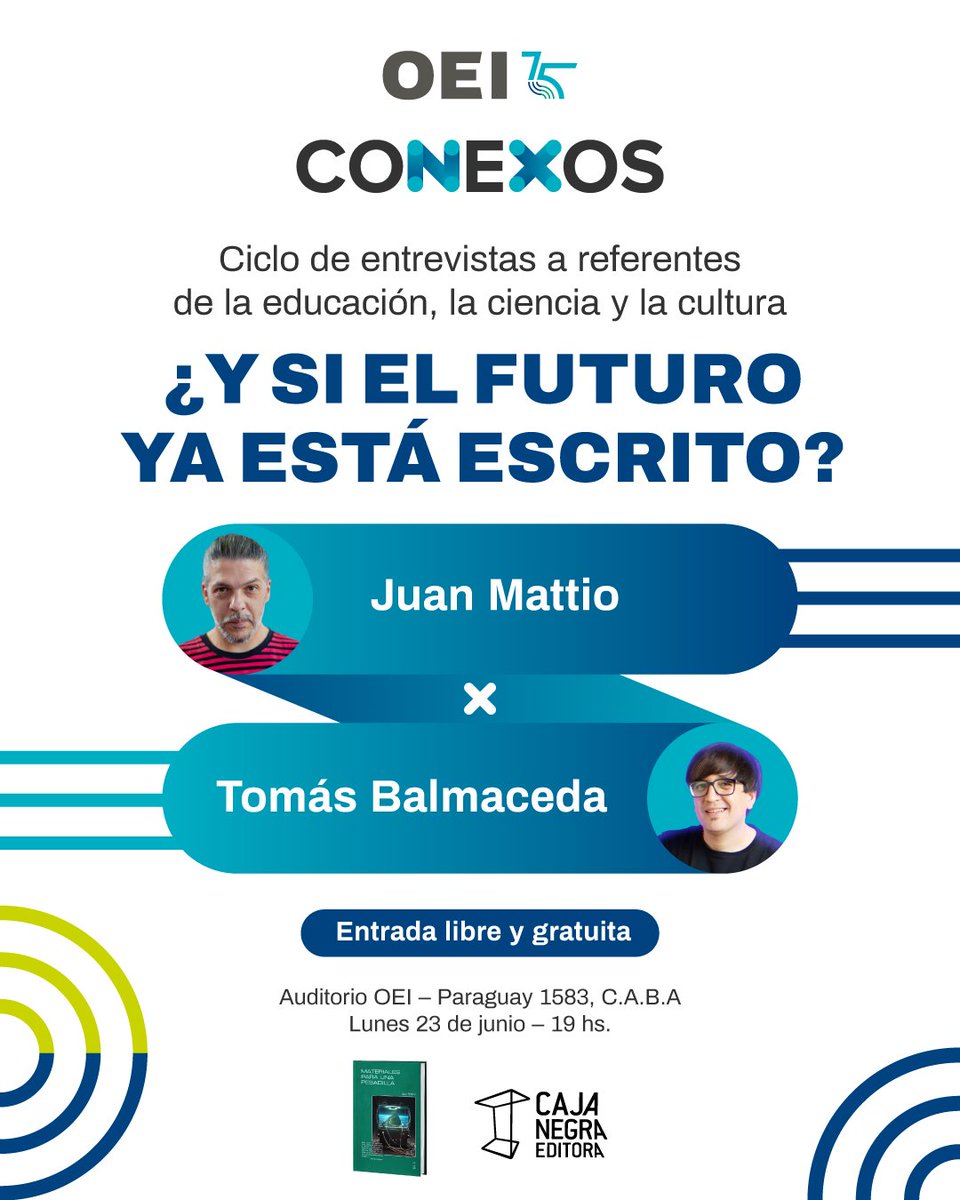 🔹 ¡Llega #CONEXOS, un nuevo ciclo de entrevistas en OEI Argentina!

1️⃣ En este primer episodio, nos encontramos con dos voces clave del pensamiento contemporáneo: el escritor Juan Mattio y el filósofo e investigador Tomás Balmaceda. 

Inscripciones: 👇
forms.office.com/e/tPNBeadR15