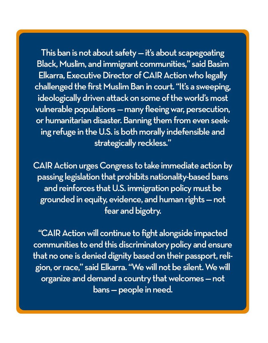 CAIR Action urges Congress to take immediate action by passing legislation that prohibits nationality-based bans and reinforces that U.S. immigration policy must be grounded in equity, evidence, and human rights — not fear and bigotry.

“CAIR Action will continue to fight