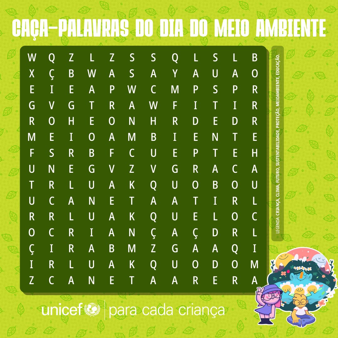 Hoje é o Dia Mundial do Meio Ambiente e temos um desafio especial pra você!

Que tal participar de um caça-palavras divertido e descobrir como o UNICEF protege as crianças e o planeta? 🌱💙

🔍 Pronto para encontrar as palavras que fazem a diferença?

unicef.link/43OpV3s