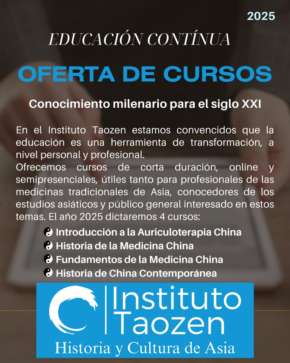ITaozen's tweet photo. Inscríbete en nuestros cursos e invierte en conocimiento milenario para el siglo XXI
https://t.co/Xp2qEYvOF9
#asia #China #mtch #medicinachina #historiadelamedicina #educacióncontínua #auriculoterapia #chinacontemporánea https://t.co/6Ft9ghAE64
