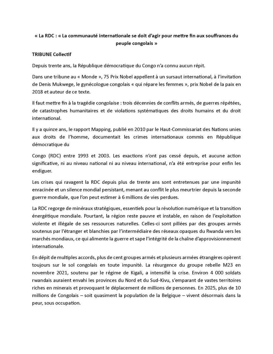 DenisMukwege's tweet image. Lire ci-dessous notre tribune au « Monde » co-signée par 75 Prix Nobel pour mettre fin à la tragédie congolaise : RDC : « La communauté internationale se doit d’agir pour mettre fin aux souffrances du peuple congolais »
Il faut mettre fin à la tragédie congolaise : trois…
