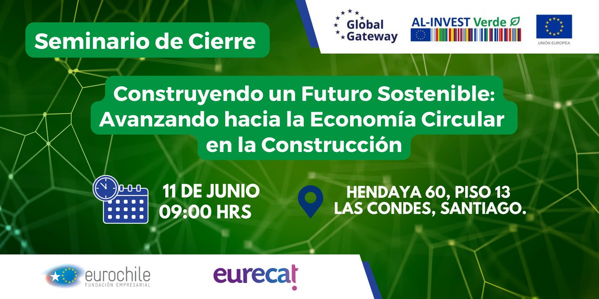 Te invitamos al Seminario de Cierre del programa AL-INVEST Verde Construcción.

📅 Miércoles 11 de junio
🕘 09:00 hrs
📍 Auditorio Rentokea – Hendaya 60, piso 13, Las Condes

🔗 Inscríbete aquí: forms.office.com/e/eU8zntazee 

#Eurochile #Eurecat