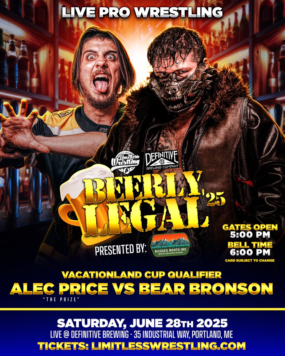 🏆 𝐁𝐑𝐄𝐀𝐊𝐈𝐍𝐆: Bear Bronson vs. “The Prize” Alec Price has been signed for our Portland, ME return on Saturday, June 28th at Definitive Brewing!

The winner will punch their ticket to the 2025 Vacationland Cup on Aug 9th in Lewiston!

🎟️ TIX: LimitlessWrestling.com/tickets