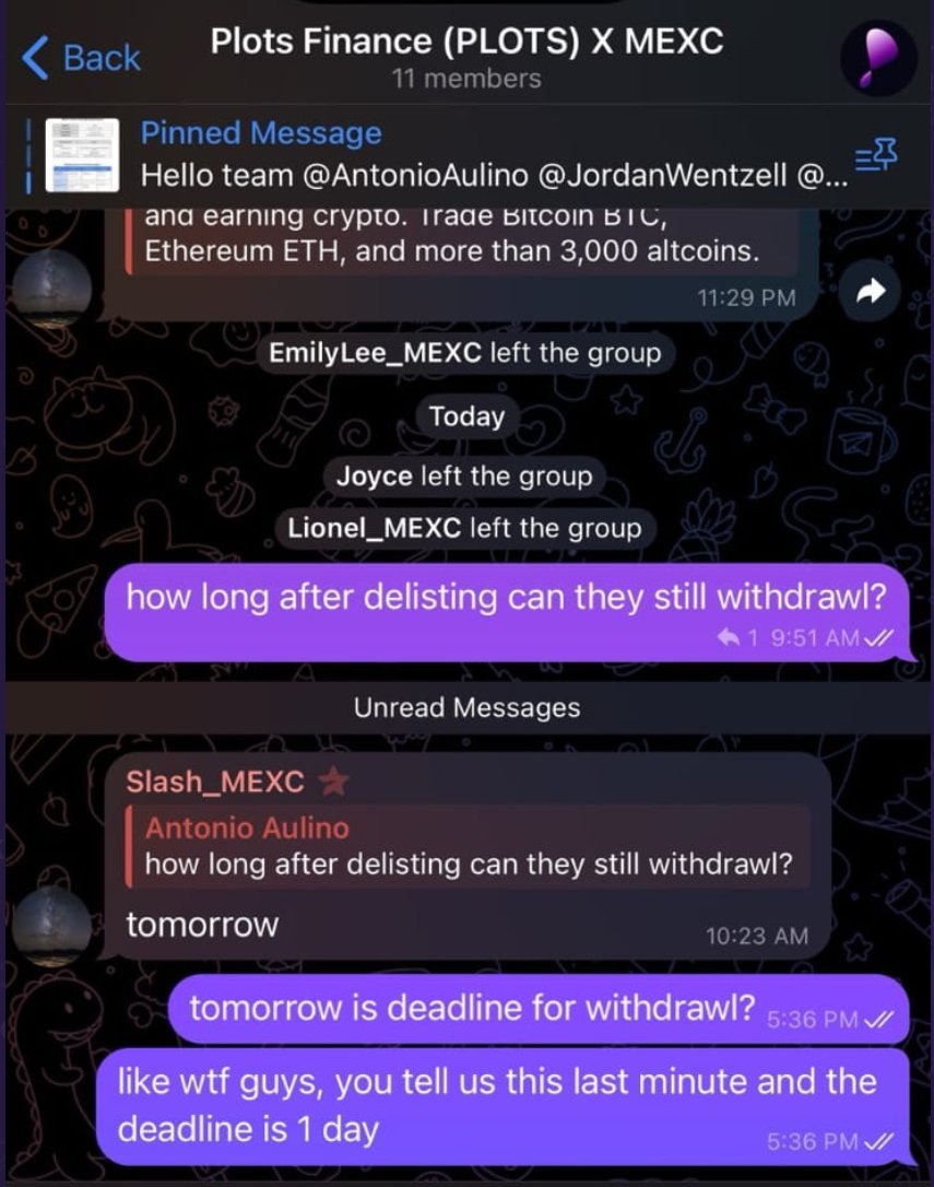 We have just been informed by MEXC that PLOTS withdrawals will only be available until tomorrow, contrary to prior information given to us.  They did not say at what hour.  Please withdraw your PLOTS ASAP