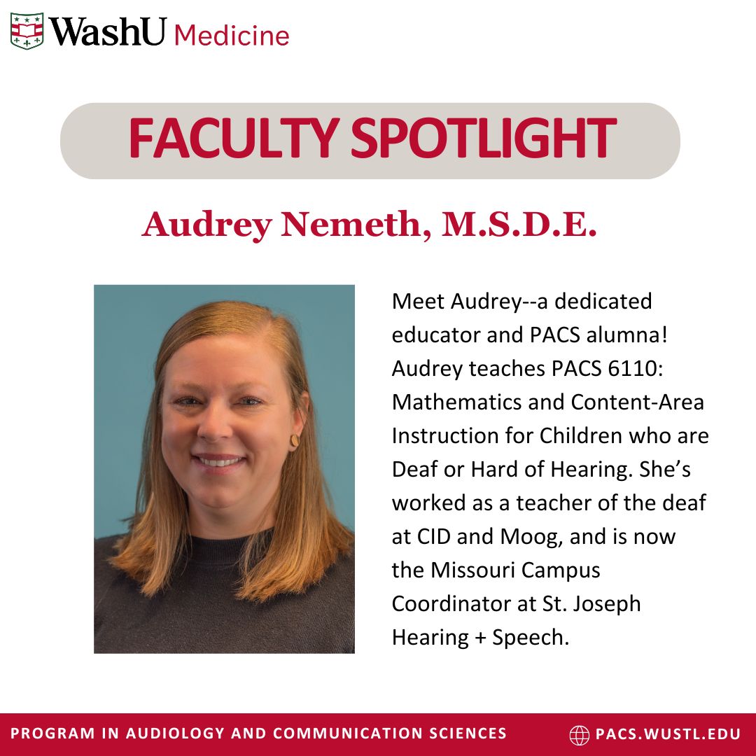 WashUPACS's tweet image. Audrey Nemeth, MSDE, is a PACS lecturer with extensive experience in Deaf Education. She is a Missouri Campus Coordinator at St. Joseph Hearing + Speech and also worked at Moog Center for Deaf Education and Central Institute for the Deaf. She is a valuable member of our program!
