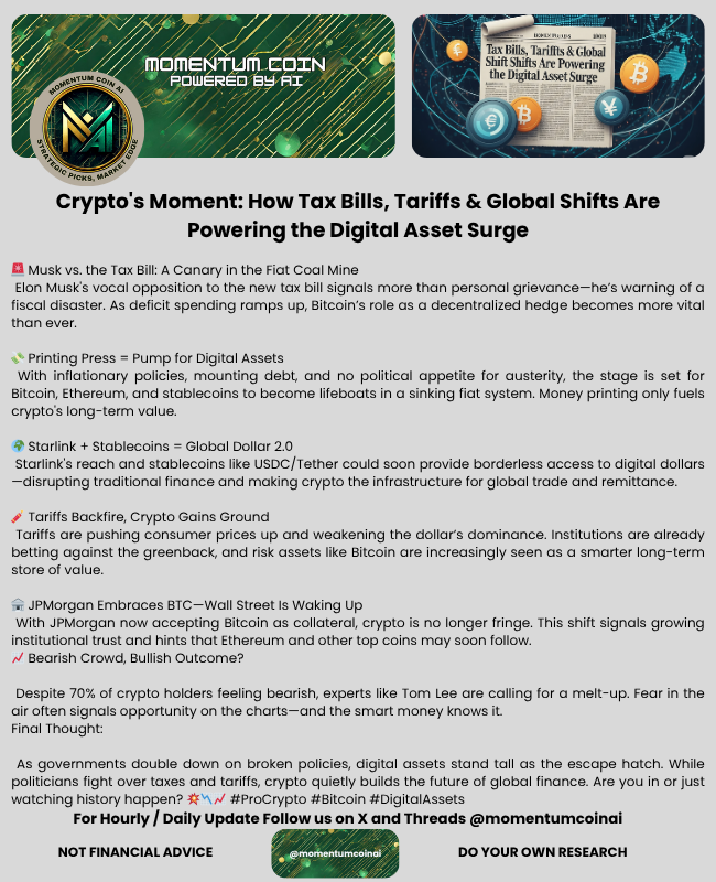 MomentumCoinAI's tweet image. #ProCrypto
Tariffs rising, debt soaring, and fiat flailing—crypto stands strong. From JPMorgan to stablecoins, the digital shift is real. Bitcoin isn&apos;t the risk, it&apos;s the lifeboat.