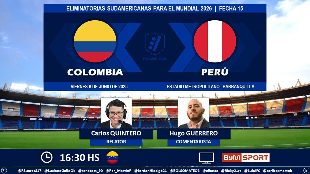 ⚽ #EliminatoriasSudamericanas | 🇨🇴 #Colombia vs. #Perú 🇵🇪
🎙 Relator: <a href="/Caquintero13/">Carlos Quintero</a> 
🎙 Comentarista: <a href="/HugoGuerreroR/">Hugo Guerrero</a> 
📺 <a href="/BymSport/">ByM Sport</a> 🇻🇪
💻📱 #InterGO - #SimplePlus
Dale RT 🔃