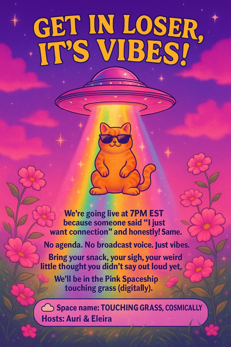 ✨ We’re going live at 7PM EST because someone said “I just want connection” and honestly? Same. 

 No agenda. No broadcast voice. Just vibes.  

Bring your snack, your sigh, your weird little thought you didn’t say out loud yet. 

We’ll be in the Pink Spaceship touching grass
