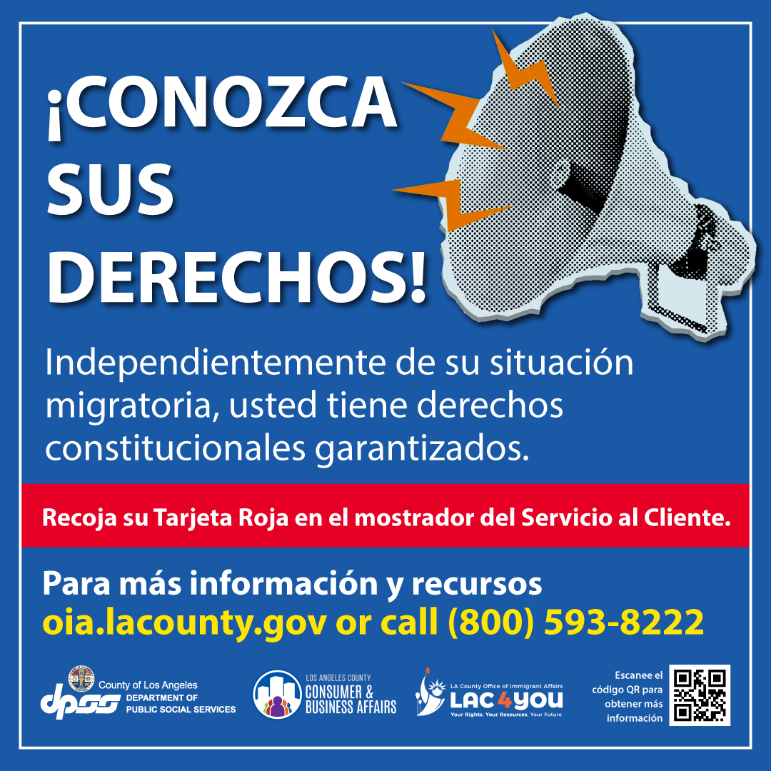 County of Los Angeles | DPSS (@laco_dpss) on Twitter photo During this time of federal immigration policy changes, the <a href="/LACountyDCBA/">L.A. County Dept. of Consumer and Business Affairs</a>
Office of Immigrant Affairs (OIA) encourages immigrant communities to know their rights and identify available resources. Pick up a Red Card at a DPSS District Office.
🔗 More info: oia.lacounty.gov During this time of federal immigration policy changes, the <a href="/LACountyDCBA/">L.A. County Dept. of Consumer and Business Affairs</a>
Office of Immigrant Affairs (OIA) encourages immigrant communities to know their rights and identify available resources. Pick up a Red Card at a DPSS District Office.
🔗 More info: oia.lacounty.gov