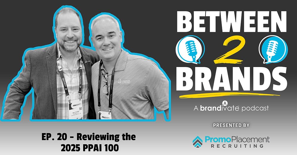 BAM! Time for Ep. 20 of the Between 2 Brands #podcast with <a href="/realbillpetrie/">Bill Petrie</a>! This week is all about lists: especially the @ppai_hq 100 which is discussed, debated, &amp; dissected with <a href="/kirbyhasseman/">Kirby Hasseman</a>. BIG thanks to #promoplacementrecruiting for sponsoring! brandivatemarketing.com/post/between-2…