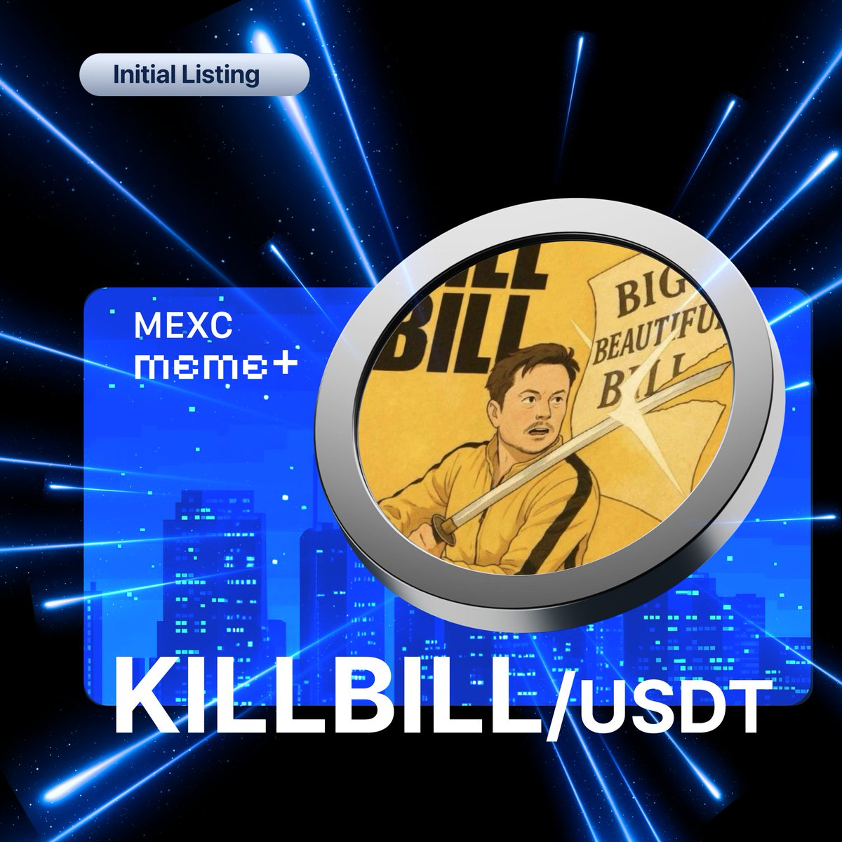 Alpha_MEXC's tweet photo. 🕹️#MEME+ Initial Listing 🕹️

🔹 #KILLBILL

See more details and get ready to trade #KILLBILL 👉 
https://t.co/tC1X1TC5HU https://t.co/ynD0JstgTP