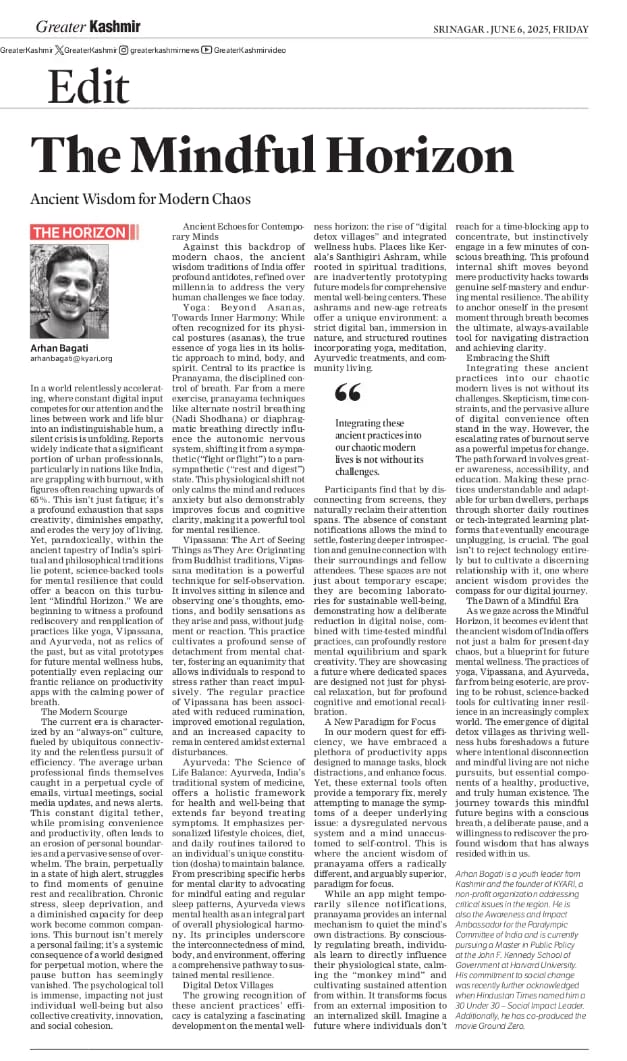 🧠 In the age of constant connection, can ancient silence heal modern chaos?

In my latest article for Greater Kashmir, I explore how India’s timeless practices—like yoga, Vipassana, and Ayurveda—are quietly offering the world a new blueprint for resilience and balance. 🌱🧘‍♂