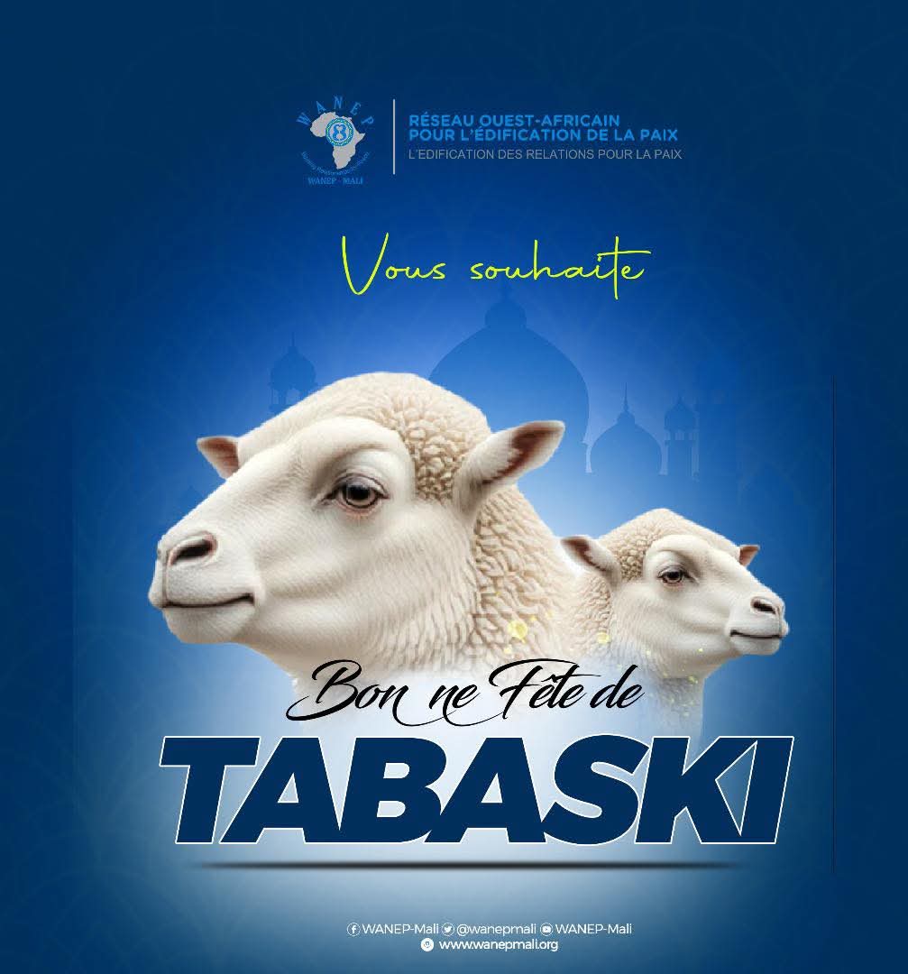 🎈<a href="/wanepmali/">WANEP-MALI 🇲🇱</a> vous souhaite une bonne fête de Tabaski🌙 🕊️
En cette période de solidarité, de partage et de spiritualité, WANEP-Mali réaffirme son engagement en faveur d’une 𝗽𝗮𝗶𝘅 𝗱𝘂𝗿𝗮𝗯𝗹𝗲, 𝗶𝗻𝗰𝗹𝘂𝘀𝗶𝘃𝗲 𝗲𝘁 𝗰𝗲𝗻𝘁𝗿𝗲́𝗲 𝘀𝘂𝗿 𝗹𝗲𝘀 𝗰𝗼𝗺𝗺𝘂𝗻𝗮𝘂𝘁𝗲́𝘀.
