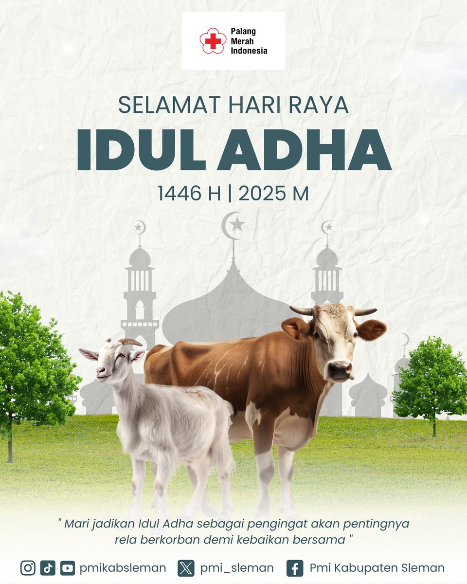 Keluarga Besar PMI Kabupaten Sleman Mengucapkan:

Selamat Hari Raya Idul Adha 1446 H / 2025 M bagi Sahabat PMI yang merayakan. Semoga Allah selalu memberikan keberkahan untuk kita semua.

#iduladha2025
#iduladha1446h
#pmiselalubantu
#pmikabsleman
#pmisleman