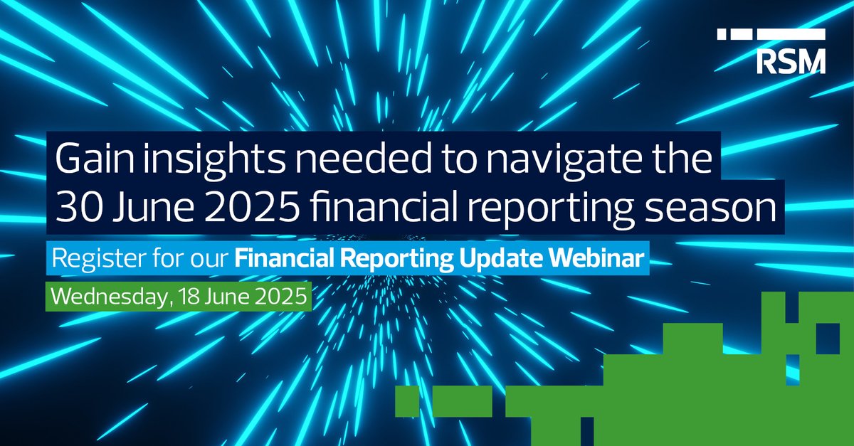 Join RSM’s annual #FinancialReportingUpdate to get ahead of the latest changes in #accounting and #sustainabilityreporting. Don’t miss this essential session for #finance and #ESG professionals preparing for 30 June 2025. Register now 👉 ow.ly/nSba50W5fOl
