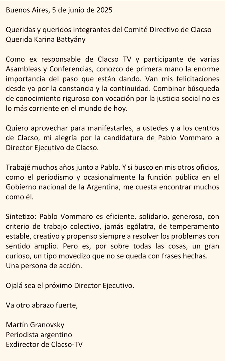 Pablo Vommaro (@pablovommaro) on Twitter photo Carta de apoyo de Martín Granovsky, periodista,
Exdirector de Clacso-TV y Ex Presidente de la Agencia Telam, a nuestra candidatura colectiva para la Dirección Ejecutiva de CLACSO.
Gracias <a href="/granovskymartin/">Martín Granovsky</a> ! Carta de apoyo de Martín Granovsky, periodista,
Exdirector de Clacso-TV y Ex Presidente de la Agencia Telam, a nuestra candidatura colectiva para la Dirección Ejecutiva de CLACSO.
Gracias <a href="/granovskymartin/">Martín Granovsky</a> !