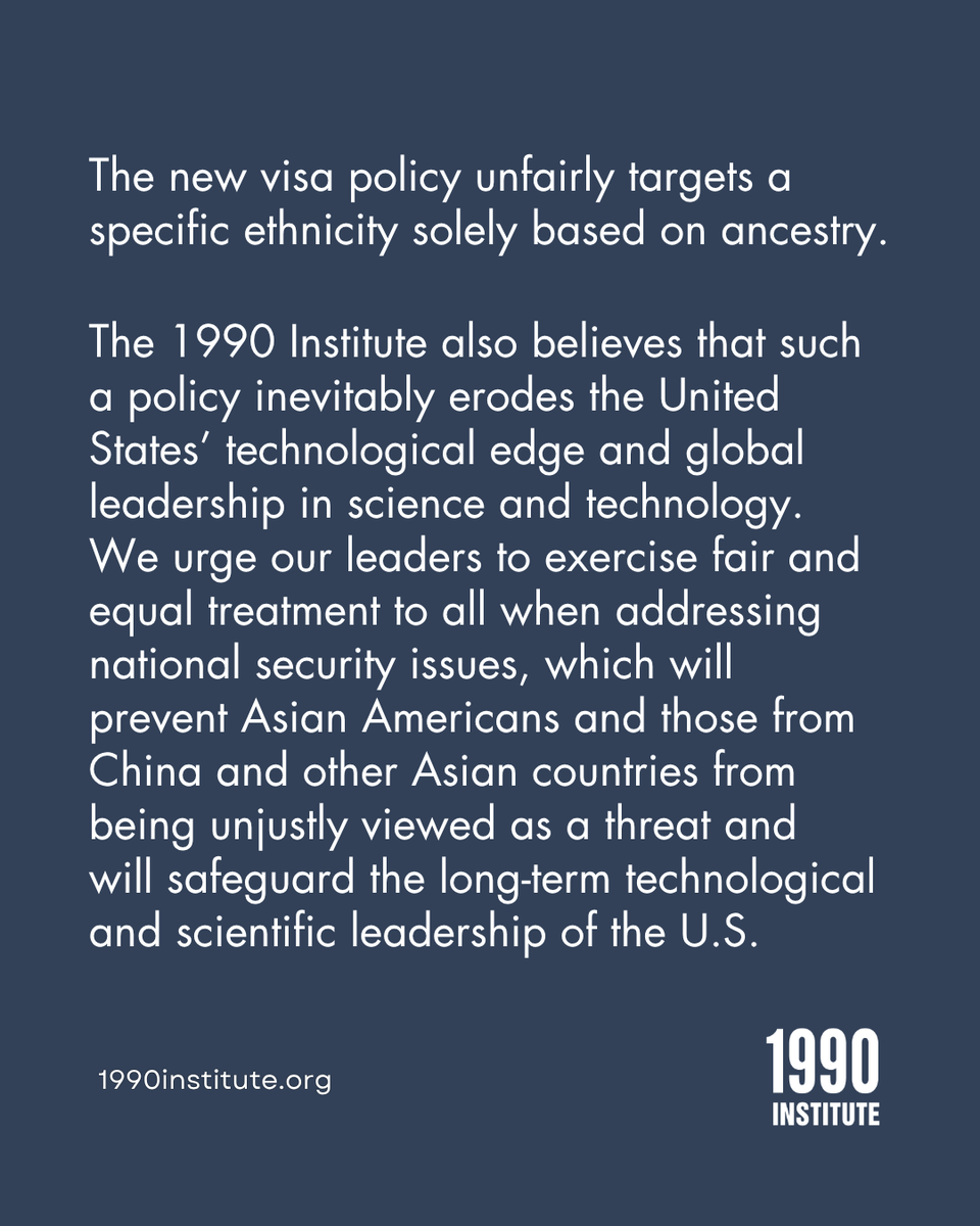1990Institute's tweet image. The 1990 Institute is deeply concerned by the U.S. plan to “aggressively revoke visas” for Chinese students. Let’s not repeat history by targeting people for where they&apos;re from. 

Full statement: shorturl.at/GzBd2

#AsianAmericanVoices #1990Institute #NoStudentBan