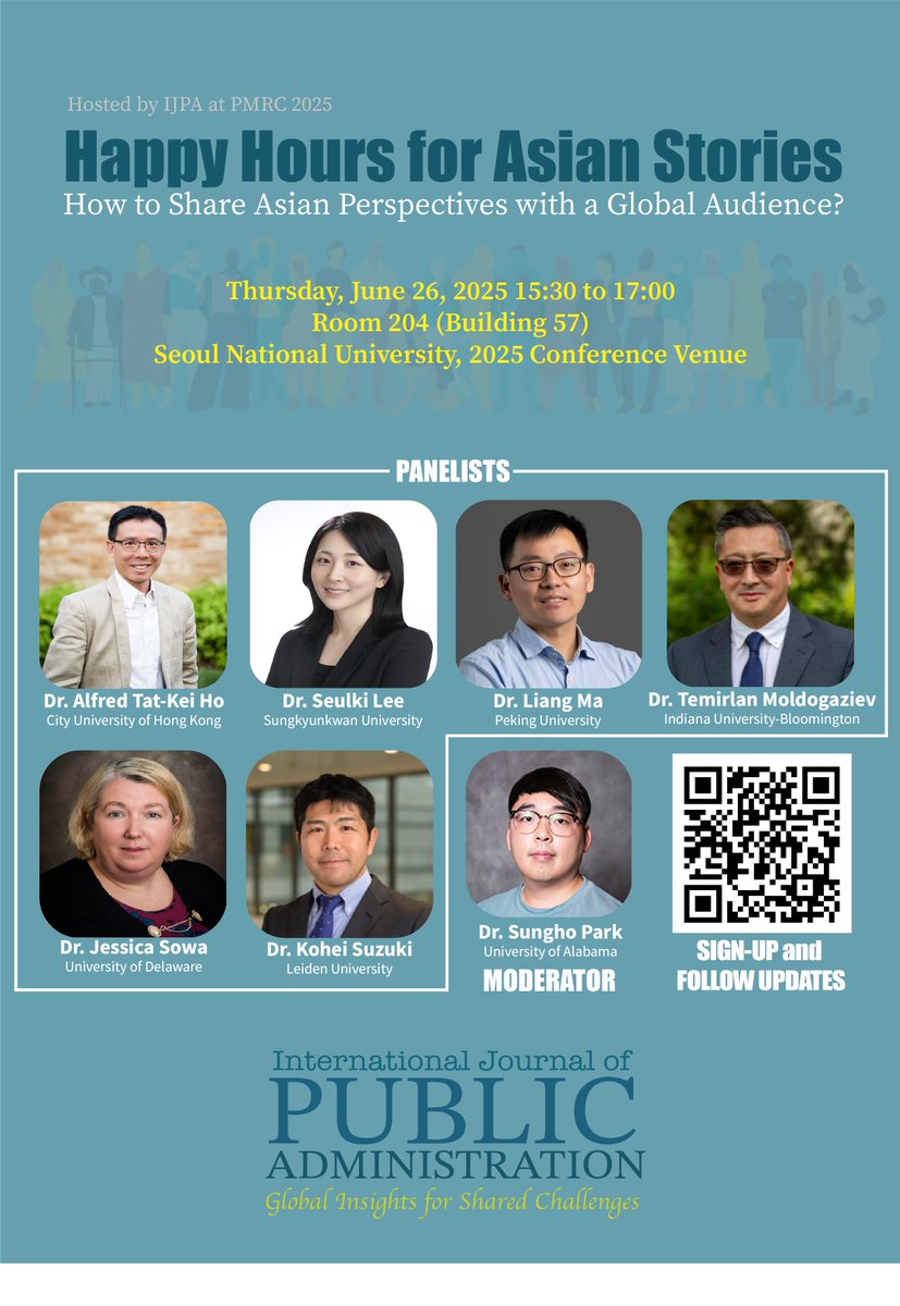 ijpa2022's tweet photo. 🎉 Join IJPA’s Happy Hours for Asian Stories at #PMRC2025!
🗓️ June 26, 15:30–17:00
📍 Room 204, Building 57, SNU
How can we bring Asian voices to the global stage? 🌏
Scan the code &amp; sign up now! 
#PublicAdmin #AsianPerspectives
@alfredtkho @SeulkiLee_ @kohei2009 @sungho_park0108 https://t.co/nAt6ym7ek8