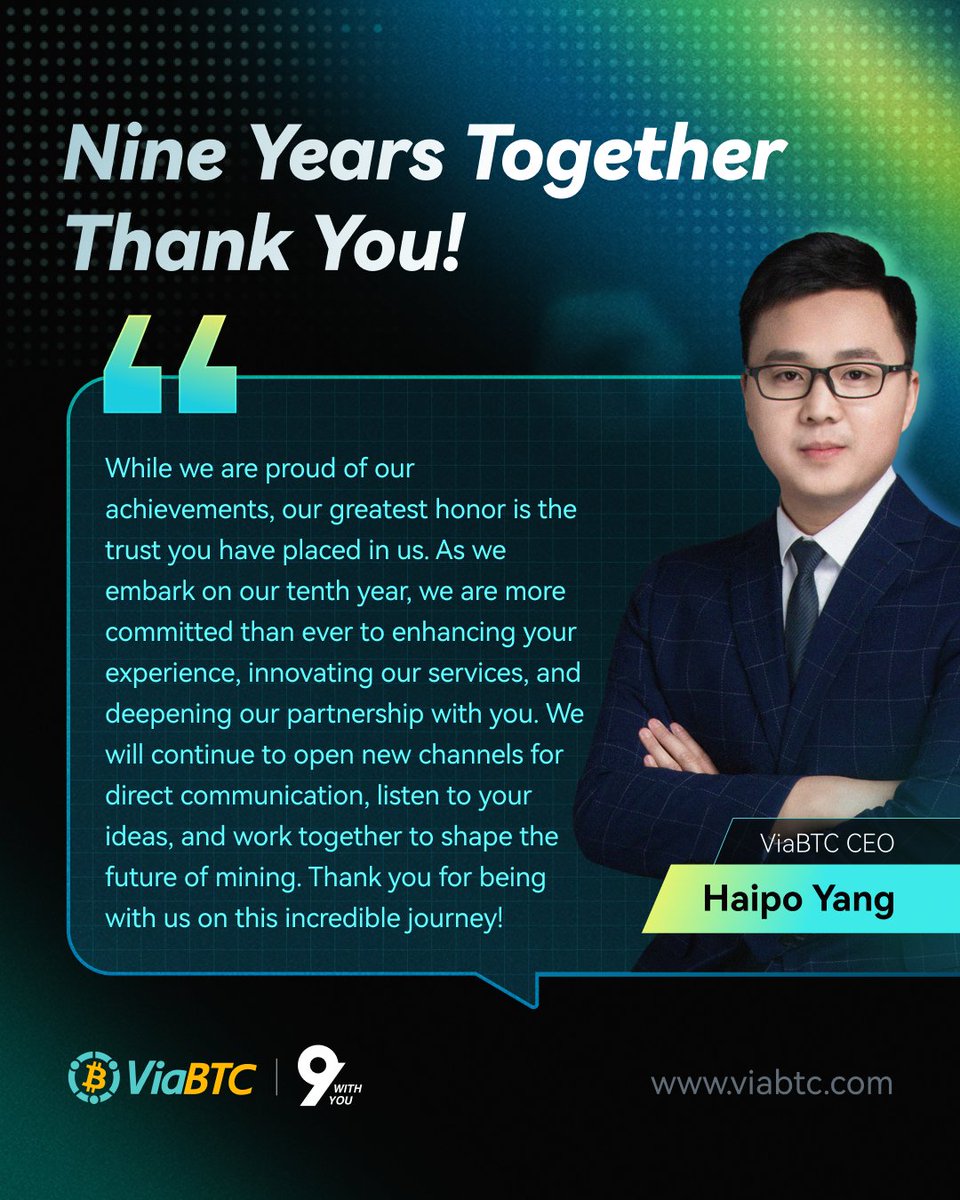 🎉 Nine Years Together, Thank You 🎉

Hear from our CEO, Haipo Yang, as he shares heartfelt gratitude and a vision for the future. We couldn’t have made it this far without you. Thank you for being part of our journey!

#9WithYou #ViaBTC