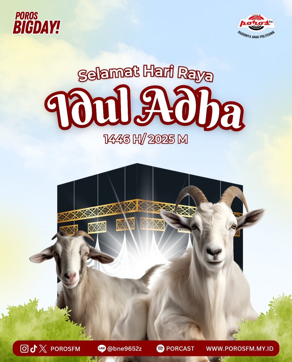 porosfm's tweet image. Selamat Hari Raya Idul Adha 1446 H! 🕋🐑

Momentum suci untuk memperkuat keikhlasan, kepedulian, dan semangat berbagi. Mari jadikan Idul Adha sebagai pengingat arti pengorbanan demi kebaikan bersama 🌙✨

#IdulAdha #PorosFM #PorosLevelUp