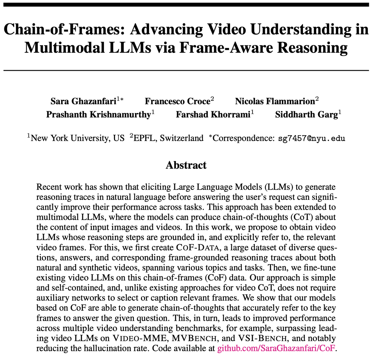 Sara Ghazanfari (@saraghznfri) on Twitter photo 🚨How to incorporate temporal grounding into the reasoning steps of video LLMs?
📃We’re excited to introduce Chain-of-Frames (CoF), a simple method to improve reasoning via explicit frame references! 🧠✨
Big thanks to my co-authors, <a href="/fra__31/">francesco croce</a>, N. Flammarion, P. Krishnamurthy, 🚨How to incorporate temporal grounding into the reasoning steps of video LLMs?
📃We’re excited to introduce Chain-of-Frames (CoF), a simple method to improve reasoning via explicit frame references! 🧠✨
Big thanks to my co-authors, <a href="/fra__31/">francesco croce</a>, N. Flammarion, P. Krishnamurthy,