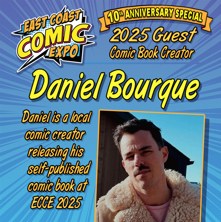 ECCExpo's tweet image. ECCE 2025 GUEST ANNOUNCEMENT: Daniel Bourque!
We have a local comic creator, Daniel Bourque, who will be releasing his self-published comic at this year's East Coast Comic Expo. Be sure to stop by his table to check it out! See you all June 13th-14th at the Moncton Coliseum!