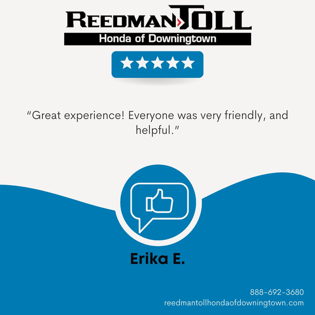 "Great experience! Everyone was very friendly, and helpful." It's so great to hear your positive feedback! Thank you!